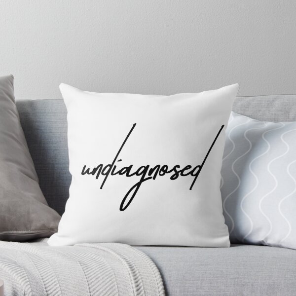 Item preview, Undiagnosed – Relatable Mental Health Humor Quote designed and sold by ReggieDior.