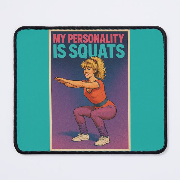 Item preview, My Personality Is Squats designed and sold by ashoushi.