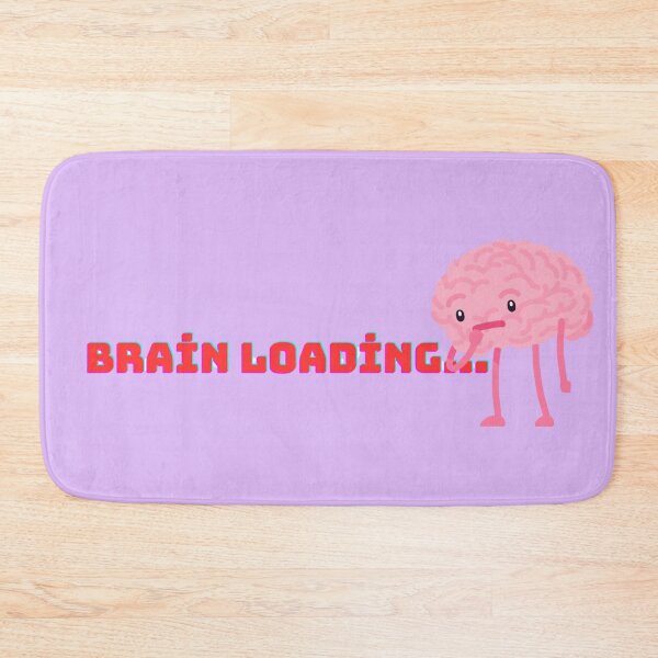 Item preview, Brain Loading… – Funny & Relatable designed and sold by hiraum.