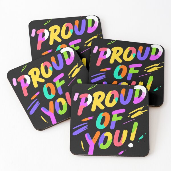 Item preview, Proud Of You Colorful Brush Stroke Typography Motivational Quote Positive Energy Vibrant Inspiring Celebration Artistic Encouragement Design designed and sold by Mimoshi ⭐⭐⭐⭐⭐.