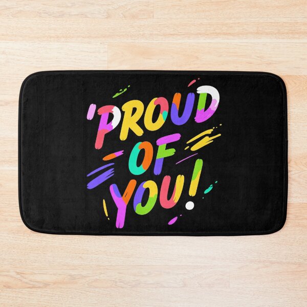 Item preview, Proud Of You Colorful Brush Stroke Typography Motivational Quote Positive Energy Vibrant Inspiring Celebration Artistic Encouragement Design designed and sold by Mimoshi ⭐⭐⭐⭐⭐.