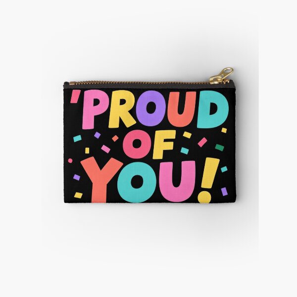 Item preview, Proud Of You Colorful Typography Celebration Quote Fun Bright Positive Message Inspiring Confetti Cheerful Motivational Design Illustration designed and sold by Mimoshi ⭐⭐⭐⭐⭐.
