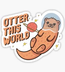Otter this world Sticker