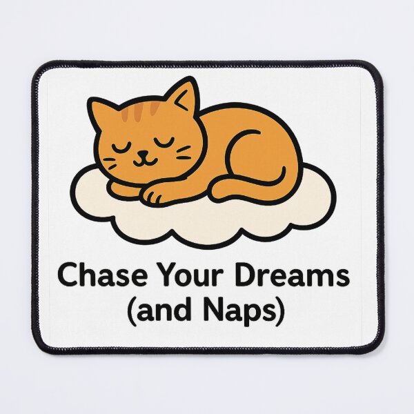Item preview, Chase Your Dreams (and Naps) designed and sold by Big Smile Studio.