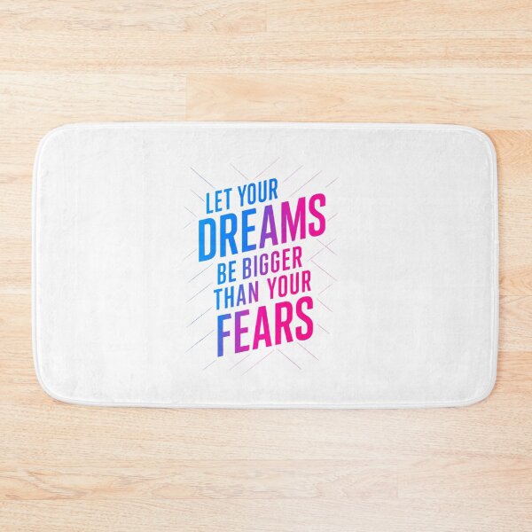 Item preview,  Let Your Dreams Be Bigger Than Your Fears designed and sold by Kalpa.