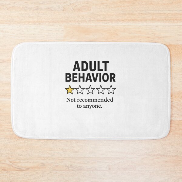 Item preview, Adult Behavior 1 Star Review – Funny Sarcastic Meme Design designed and sold by Fleetwood1994.