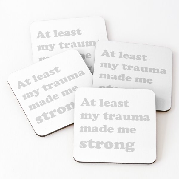 Item preview, my trauma made me strong designed and sold by octamaulana.