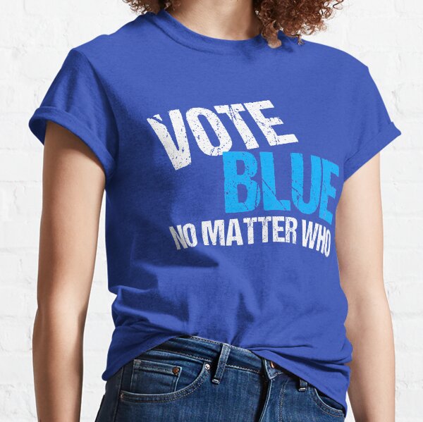 Item preview, Vote Blue No Matter Who Democrat designed and sold by Epic Love Designs.