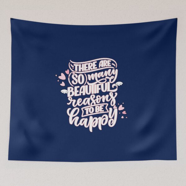 Item preview, Beautiful Reasons To Be Happy designed and sold by WarriorsArmour.