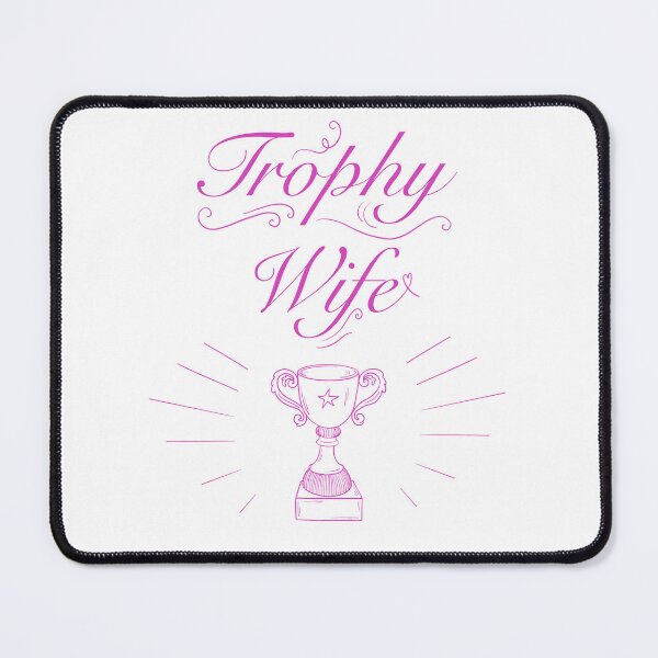 Item preview, Trophy wife rose designed and sold by alkylie.