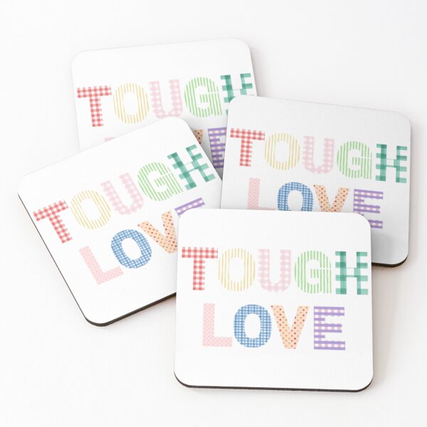 Item preview, tough love fabric text designed and sold by takeruthtothelakes.