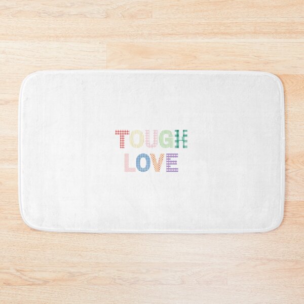 Item preview, tough love fabric text designed and sold by takeruthtothelakes.