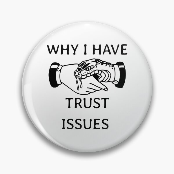 Item preview, Why I have trust issues designed and sold by wesdesignshop.