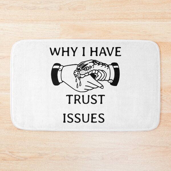Item preview, Why I have trust issues designed and sold by wesdesignshop.