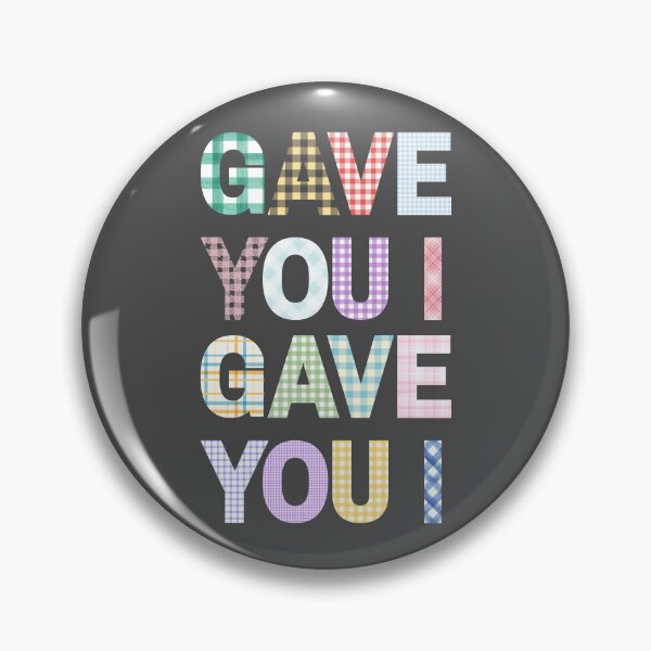 Item preview, gave you i gave you i fabric text designed and sold by takeruthtothelakes.