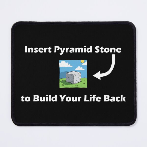Item preview, Insert Pyramid Stone to Build Your Life Back – Ancient Egypt Gamer Design designed and sold by Egypt Karoft Tours.