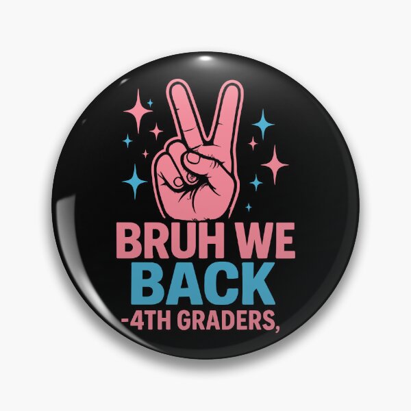 Item preview, Bruh We Back 4th Graders Back To School Fourth Grade designed and sold by Dominikcernk.