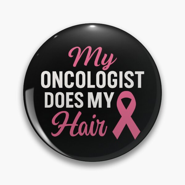 Item preview, My Oncologist Does My Hair Breast Cancer designed and sold by Dominikcernk.