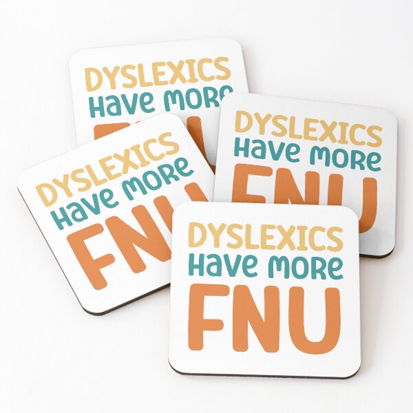 Item preview, Dyslexics have more fun or fnu maybee designed and sold by CleanDecor.