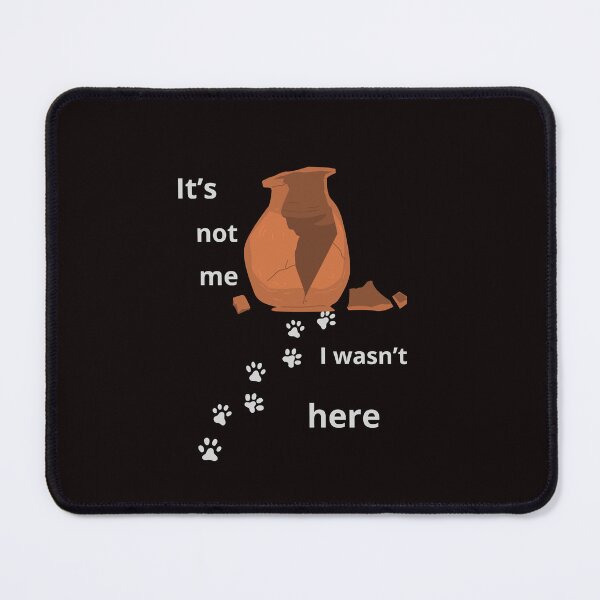 Item preview, It Wasn’t Me designed and sold by Tadeusz1.