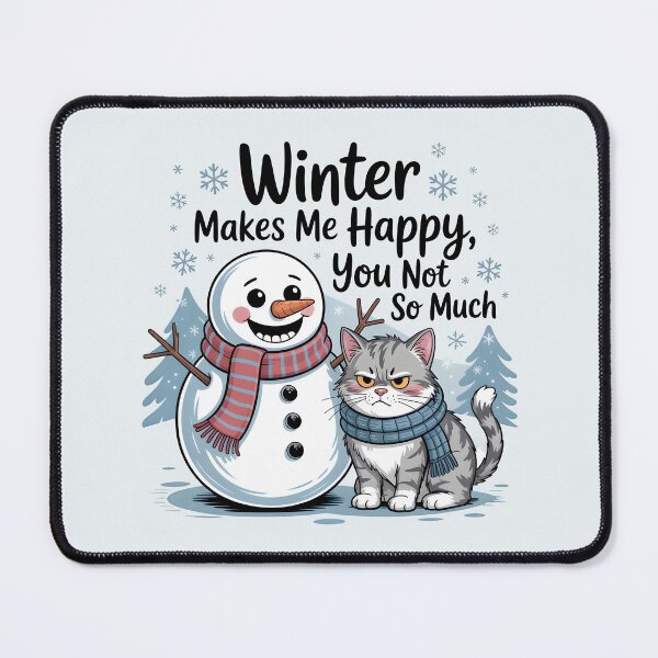Item preview, Winter Makes Me Happy – Funny Snowman & Cat Design designed and sold by Jollys-ArtShop.