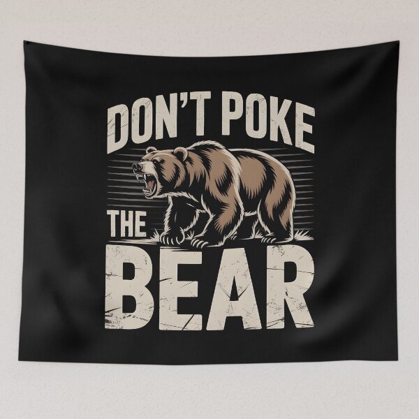 Item preview, Don`t Poke The Bear designed and sold by Redgiant87x.
