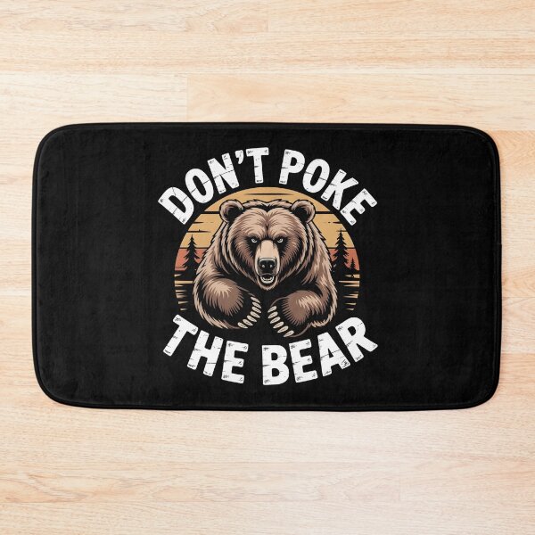 Item preview, Don`t Poke The Bear designed and sold by Redgiant87x.