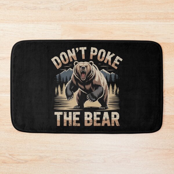 Item preview, Don`t Poke The Bear designed and sold by Redgiant87x.
