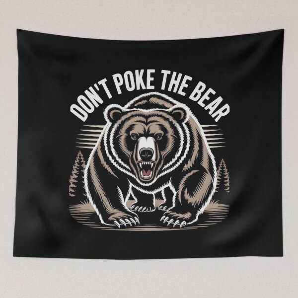 Item preview, Don`t Poke The Bear designed and sold by Redgiant87x.
