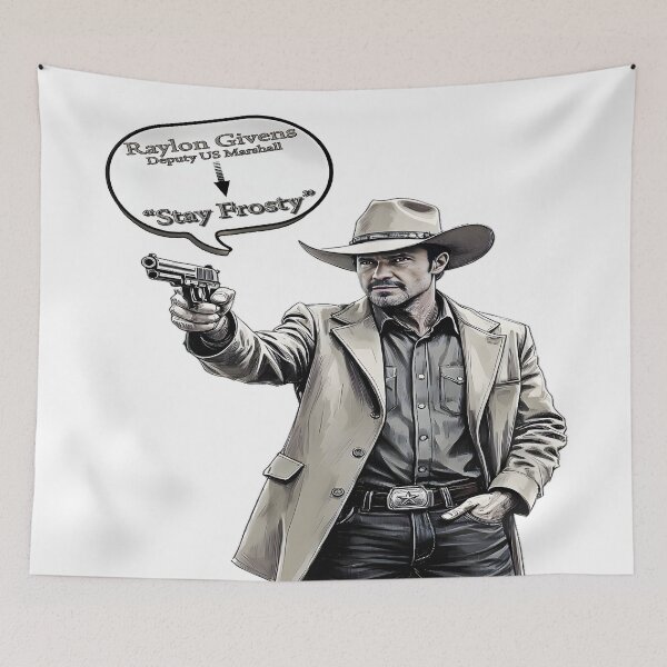 Item preview, Raylon Givens, Justified, "Stay Frosty" designed and sold by Huskyyy Designs.