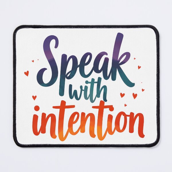 Item preview, Speaking with Intention – Quote designed and sold by Fab-Haven.