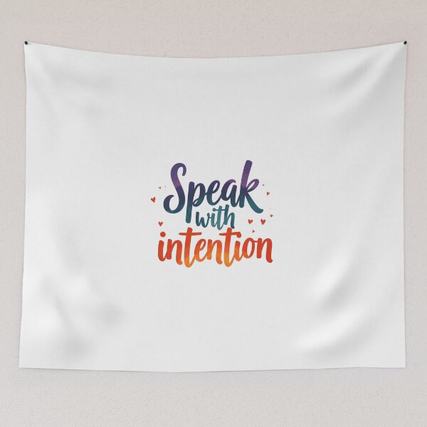 Item preview, Speaking with Intention – Quote designed and sold by Fab-Haven.