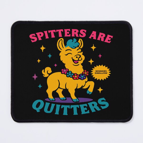 Item preview, Spitters Are Quitters Funny Llama Animal Humor Design designed and sold by ArcaneArtistry.