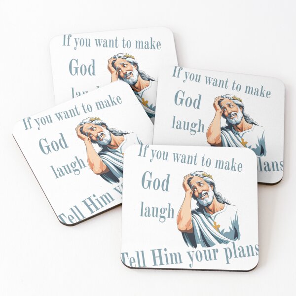 Item preview, If You Want to Make God Laugh Tell Him Your Plans – Funny Inspirational Quote Desig designed and sold by Tomasz  Siennicki.