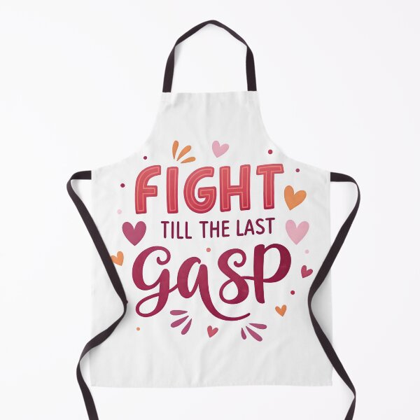 Item preview, Fight till the last gasp designed and sold by nimmitrends.