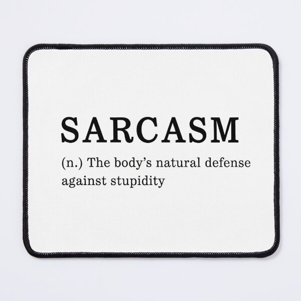 Item preview, Sarcasm: A Natural Defense designed and sold by rendigart.