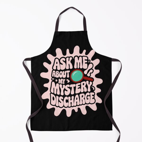Item preview, Ask Me About My Mystery Discharge Funny Adult Humor Design designed and sold by ArcaneArtistry.