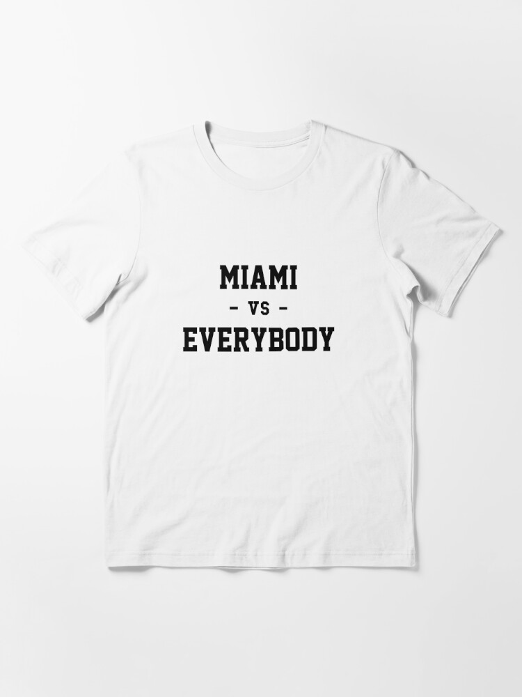 Alternate view of Miami vs Everybody Essential T-Shirt