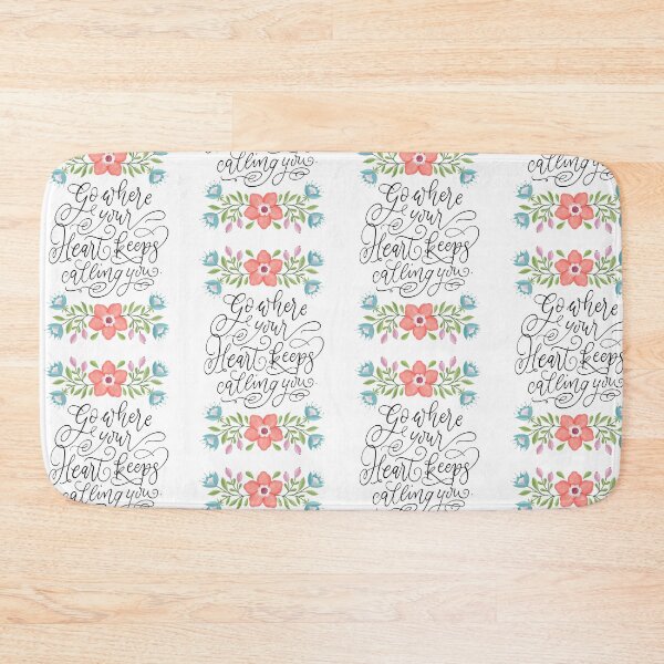 Item preview, Go where your heart keeps calling you. Motivational quote. Flowers. designed and sold by Sandra Brezina.
