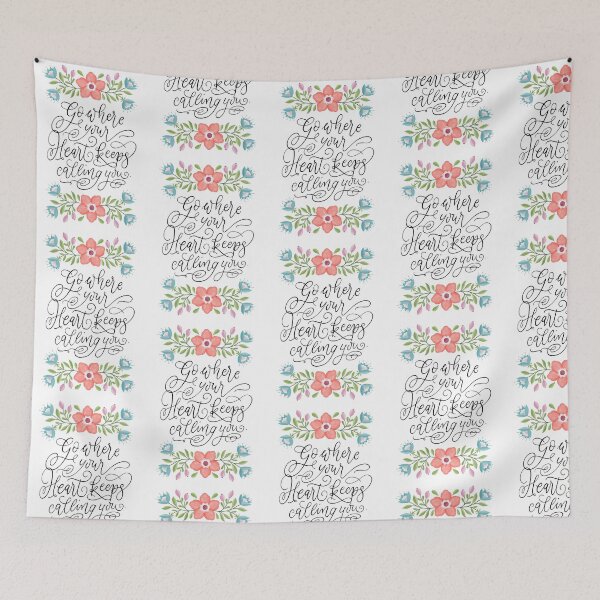 Item preview, Go where your heart keeps calling you. Motivational quote. Flowers. designed and sold by Sandra Brezina.