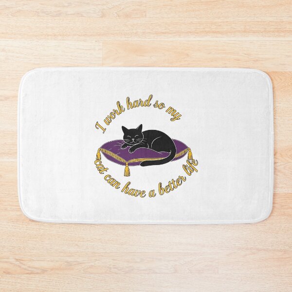 Item preview, I Work Hard So My Cat Can Have a Better Life designed and sold by rendigart.