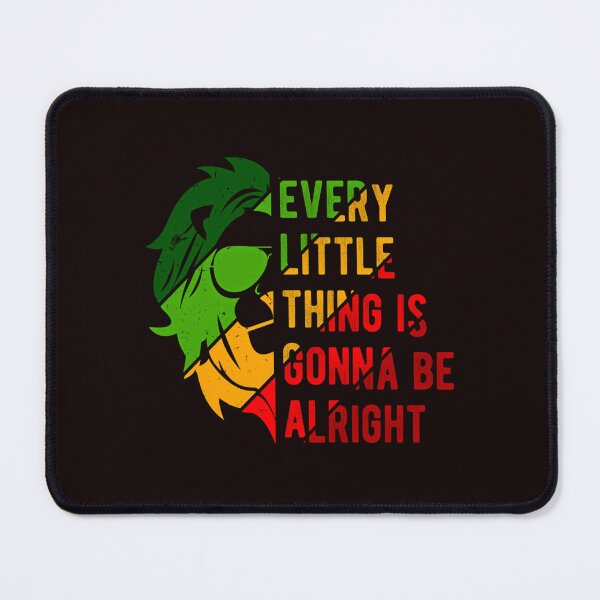 Item preview, Every Little Thing Is Gonna Be Alright designed and sold by NXTRNDUSA2025.