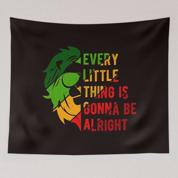 Item preview, Every Little Thing Is Gonna Be Alright designed and sold by NXTRNDUSA2025.