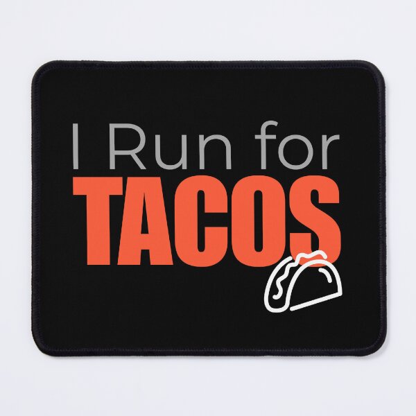 Item preview, I Run For Tacos T-Shirt Funny Running Tee designed and sold by Just You Tee | Say It Loud, Wear It Proud.