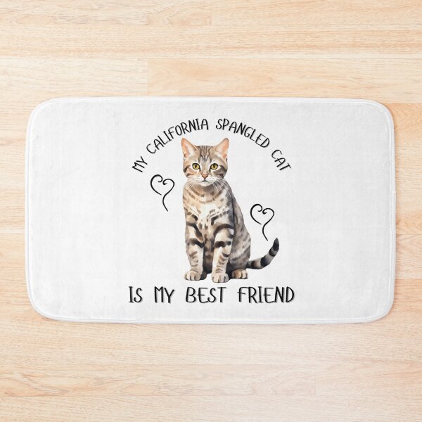 Item preview, My California Spangled Cat Is My Best Friend designed and sold by Viikis.