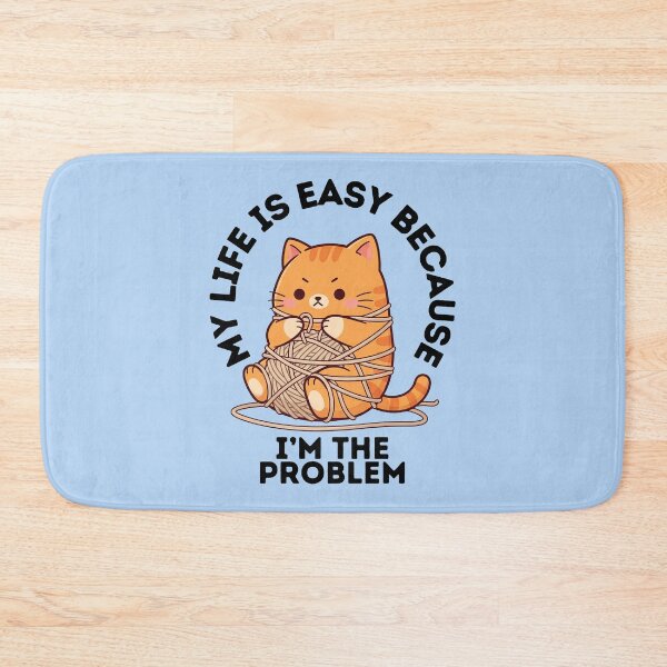 Item preview, My Life Is Easy Because I'm The Problem designed and sold by The magic  Yellow bus.