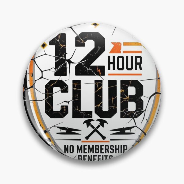 Item preview, 12 Hour Club - No Membership Benefits designed and sold by FIFO-Life.