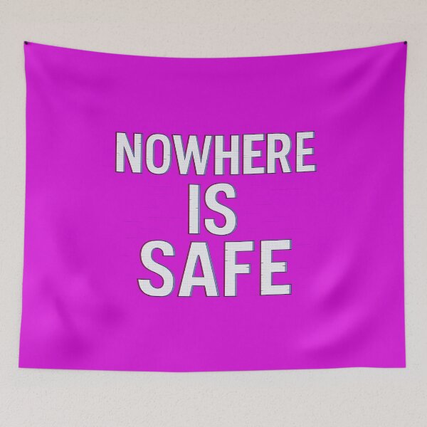 Item preview, Nowhere Is Safe Glitch designed and sold by ArtComixHaven.