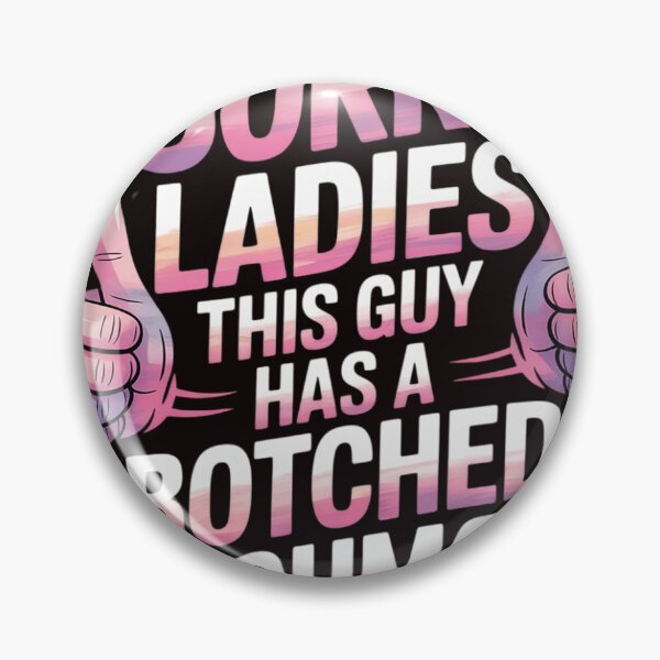 Item preview, Sorry Ladies This Guy Has Botched Circumcision designed and sold by sheenmi.