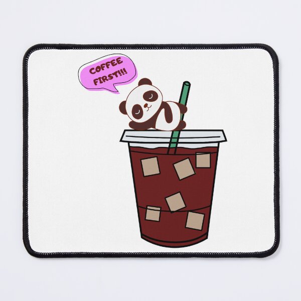 Item preview, Coffee First Panda – Cute Iced Coffee Lover Design designed and sold by MiraDesignCo.